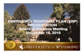 EMERGENCY RESPONSE PLAN (ERP) PRESENTATION Board of ... · campus (e.g., all campus buildings have emergency evacuation plans). • It guides preparedness, response and recovery action.