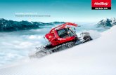 600 Polar SCR PistenBully 600 Polar SCR · on getting the workstation right. PistenBully pilots now sit in a much quieter space thanks to reduced noise. They retain a clear view of