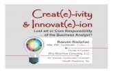 The Future of Business Analysis: Creativity and Innovationwhy-what-how.com/.../Future_of_BA,Creativity_and_Innovation.pdf · Business Analysis, Creativity, Innovation Created Date: