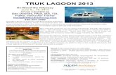 TRUK LAGOON 2013 - divetech.ca ODYSSEY-3 flyer pg1.pdf · TRUK LAGOON 2013 On Board the Odyssey June 9 – 16, 2013 Group Escorted by Dan Downes, PADI, SDI, TDI, FQAS, Instructor