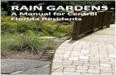 Rain Garden Manual Draft v5 - University of Florida · Rain Gardens: A Manual for Central Florida Residents i This manual was produced by the University of Florida Institute of Food