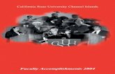 CALIFORNIA STATE UNIVERSITY CHANNEL ISLANDS. Capacity and Preparatory Report/3... · CALIFORNIA STATE UNIVERSITY CHANNEL ISLANDS Faculty Accomplishments 2004 The Cal State Channel