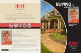 BUYING...focus your home search upon. VISIT HOMES Most buyers, 90% of them according to national statistics, use the internet as a resource to look for homes. We have several tools,