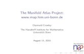 The Manifold Atlas Project: . uni-bonn · Diarmuid Crowley The Hausdor Institute for Mathematics Universit at Bonn August 11, 2010. What is the Manifold Atlas? 1.A scienti cWikidevoted