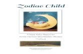 Zodiac Child · chart, records the relationship between the planets and the signs of the Zodiac. The horoscope is as individual and unique as a fingerprint. All parents want the best
