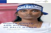 HUMAN RIGHTS AND DIGNITY OF DALIT WOMEN · The devadasi (or jogini) system of forced temple prostitution is the most extreme form of exploitation of Dalit women. In spite of its severity