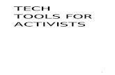 ACTIVISTS TOOLS FOR TECHarchive.flossmanuals.net/_booki/tech-tools-for... · 4. microblogging beyond twitter 5. browsing the internet 6. organising and networking online 7. mobile