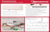 Redring Powerstream Instantaneous Water Heater Data Sheet ... · Instantaneous Water Heater Key Features: •Hot water supplied to either one shower and one hand basin, or to two