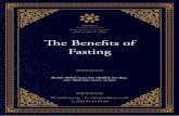 ˜e Beneﬁts of Fasting · benefits in His Saying, The Mighty and The Majestic: “O’ you who believe, fasting has been prescribed upon you just as it was prescribed upon those