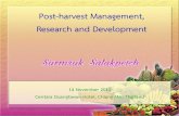 Post-harvest Management, Research and Development€¦ · General steps of post harvest management Pre-cooling - Harvested produce should be promptly transferred to packing shed to