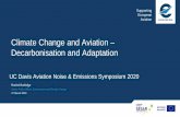 Climate Change and Aviation Decarbonisation and Adaptation...enter your presentation title 10 As of 16 July 2019, 81 States, representing 76.63 %of international aviatio n activity,