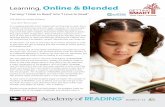 Learning, Online & Blended - School Specialty · Learning, Online & Blended “I just don’t like to read.” ... language barriers or they have difficulty grasping the material,