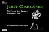 JUDY GARLAND - First Hand Records · 2018. 12. 2. · small press conference supported by Dutch comedian Max Tailleur (1909-1990). The broadcast of the following evening’s concert