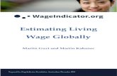 Estimating Living Wage Globally · Estimating Living Wage Globally . Martin Guzi and Martin Kahanec . Prepared for WageIndicator Foundation, Amsterdam, December 2018 . WageIndicator
