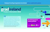 Product information 2016 - gradireland...Employer branding and graduate recruitment online, in print and in person Product information 2016 The official graduate careers products for