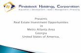 Presents Real Estate Investment Opportunities in Metro ... · in real estate transaction in the past 10 years in different capacities; banker, mortgage broker, real estate broker,