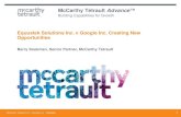 McCarthy Tétrault Advance - Barry Sookman...Equustek Solutions Inc. v Google Inc. Creating New Opportunities Barry Sookman, Senior Partner, McCarthy Tétrault McCarthy Tétrault Advance