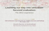 Learning our way into utilization- focused evaluation · About UFE – the Theory “Utilization-Focused Evaluation (UFE) begins with the premise that evaluations should be judged