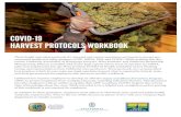 COVID-19 HARVEST PROTOCOLS WORKBOOK...HARVEST PROTOCOLS WORKBOOK These health and safety protocols for vineyard and winery operations are based on current gov-ernmental health and