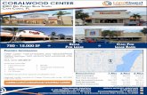 CORALWOOD CENTERcoralwoodcenter.com/images/CoralwoodFlyer.pdf · CORALWOOD CENTER 2301 Del PraDo BlvD South CaPe Coral, Fl 750 - 15,000 SF retail For leaSe Call For leaSe rateS DemograPhiCS
