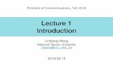 Lecture 1 Introduction - 國立臺灣大學homepage.ntu.edu.tw/~ihwang/Teaching/Fa18/Slides/Lecture1_sl.pdf · Lecture 1 Introduction I-Hsiang Wang National Taiwan University ihwang@ntu.edu.tw