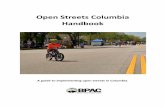 Handbook Open Streets Columbia · During the planning phase, organizers of Open Streets on Devine set food and alcohol guidelines to promote a family-friendly atmosphere and local