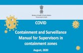 COVID Containment and Surveillance Manual for Supervisors in ...€¦ · • Body ache, • Sore throat, • Running nose, • Loss of appetite • Nausea/vomiting • Diarrhoea,
