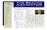The Beacon NAVIGATOR€¦ · of computer driven navigational systems which led to additional technical training and schooling in interfacing computers and marine electronics. In the
