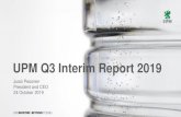 UPM Q3 Interim Report 2019...–Attractive returns in various market scenarios ... • Fencing, access control, temporary office and roads • Electricity lines and IT connections