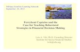 New Ferryboat Captains and the Case for Teaching Behavioral … · 2018. 11. 16. · • Beginning in 1991, ISFS research has had a far-reaching impact. • ISFS social psychological