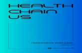 HealthChainUs white paper€¦ · Medical data consists of personal and health information. The abuse of the data causes much damage to one’s privacy, especially when a patient