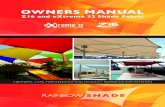 Z16 and eXtreme 32 Shade Fabric - Shade Sail Manufacturers …rainbowshade.com.au/wp-content/uploads/2018/06/Z16-Extreme-32-Ow… · A shade sail is generally covered by two types