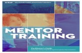 MENTOR TRAINING - Illinois workNet · The process of thinking about thinking (metacognition) has been widely recognized as a critical component of learning, particularly learning