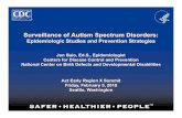 Surveillance of Autism Spectrum Disorders - Autism Surveillan… · 05/02/2010  · Autism Spectrum Disorders (ASDs) are defined by considerable impairments in social interaction