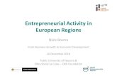 Entrepreneurial Activity in European Regions · Entrepreneurial Activity in European Regions Niels Bosma From Business Growth to Economic Development 16 December 2016 Public University
