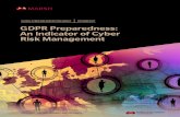GDPR Preparedness: An Indicator of Cyber Risk Management...The EU General Data Protection Regulation (GDPR) is the most significant overhaul of privacy law in a generation, introducing