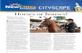 New Horses or houses? · 2006. 10. 9. · World” because it is home to more than 40 Saddlebred breeding and train-ing facilities. The presence of the sad-dle horse in the area was