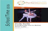 Centennial Season 2006 SchoolTime - calperformances.orgcalperformances.org/learn/k-12/pdf/2005/Study_Guide_SwanLake.pdf · Brief History of Swan Lake Swan Lake, a ballet with music
