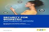 SECURITY FOR BIOMETRIC AUTHENTICATION · biometrics. One exception is the use of cancelable biometrics, which can be used in specific applications. Cancelable biometrics were derived