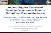 Accounting for Correlated Satellite Observation Error in ... · 5 Advanced Technology Microwave Sounder High Precision Cross-Track MW Sounder •Suomi NPP (launched 28 Oct 2011) •Heritage