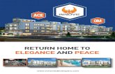 RETURN HOME TO ELEGANCE AND PEACE Ace+Om Brochure.pdf · 1.5 kms from NH7/NH44 – Bangalore – Hyderabad Highway 3 kms from KIA Motors 12 kms from BEL (Bharat Electronics Ltd.)