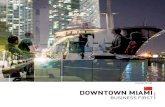 DOWNTOWN MIAMI€¦ · 活力的都市生活方式、覆盖面广的公共交通以及精彩刺激 的文化娱乐项目。 事实上，45%的人口年龄在25至44岁 之间，他们的平均收入基本上是周边区域的两倍。