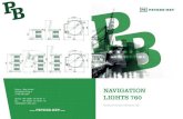 NAVIGATION LIGHTS 760 · 2018. 12. 4. · Navigation Lights type 760 is a developing of Peters + Bey GmbH. More than 100 years of experience in the construction and manufac-ture of
