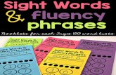 Sight Words fluency phrases - Home / Homepage · Sight Words fluency phrases Booklets for each Fry’s 100 word lists . Information: Each Booklet contains 100 words and phrases in