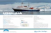 USUAIA Ushuaia_Sh… · The Ushuaia has a fabulous expedition team and ample outside deck viewing areas. Accommodation is comfortable, and she is our biggest-selling budget Antarctica