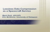 Lossless Data Compression as a Spacecraft S Compression Options Considered 5 Lossless Data Compression