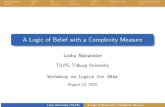 A Logic of Belief with a Complexity Measurepsznza/lrba15/lasha-slides.pdf · Lasha Abzianidze (TiLPS) A Logic of Belief with a Complexity Measure. Introduction ACM LBC CCM TABL Related
