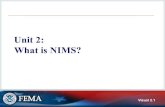 Unit 2: What is NIMS? - ics-402...Unit Enabling Objectives • Describe the National In cident Management System (NIMS). • Summarize the NIMS Command and Coordination Systems. Visual