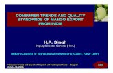 CONSUMER TRENDS AND QUALITY STANDARDS OF MANGO … 2008/CONSUMER TRENDS AND QU… · STANDARDS OF MANGO EXPORT FROM INDIA H.P. Singh Deputy Director General (Hort.) ... Production