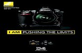 I AM PUSHING THE LIMITS - Nikon...技術的進步帶來了拍攝相片和視頻的新方式，而採用這些技術的專業數碼SLR相機將賦予攝 影師致勝的優勢。作為尼康創新精神的化身，新型旗艦級相機D4閃亮登場。D4的設計基於